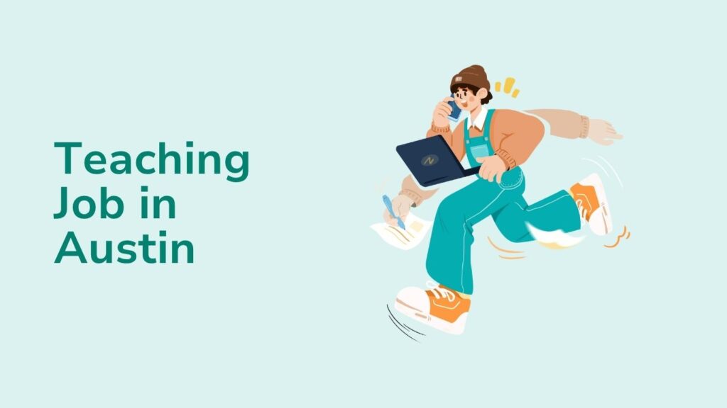 Finding A Teaching Job in Austin