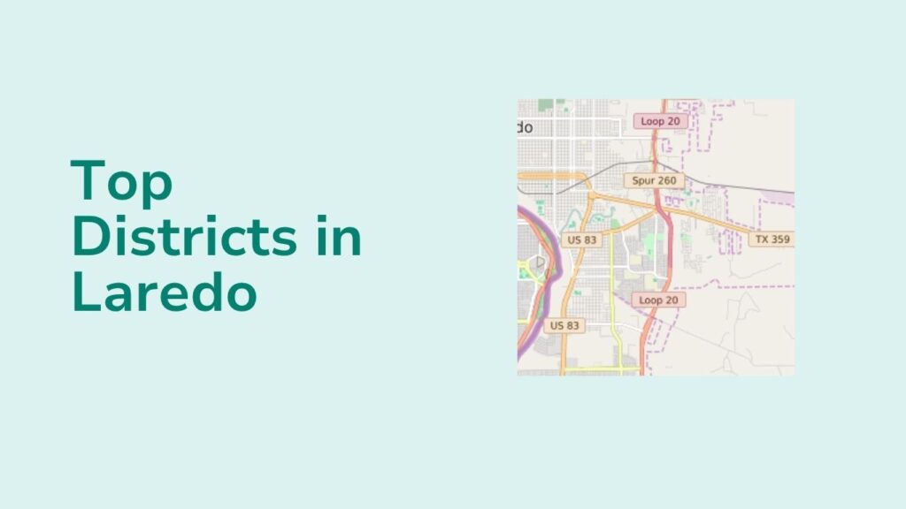 Top Districts in Laredo