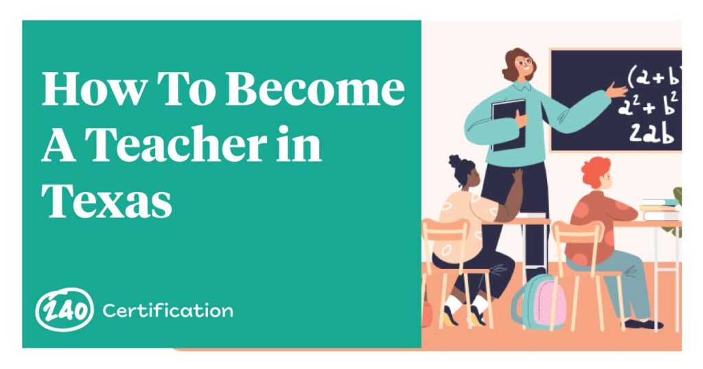 How To Become A Teacher In Texas