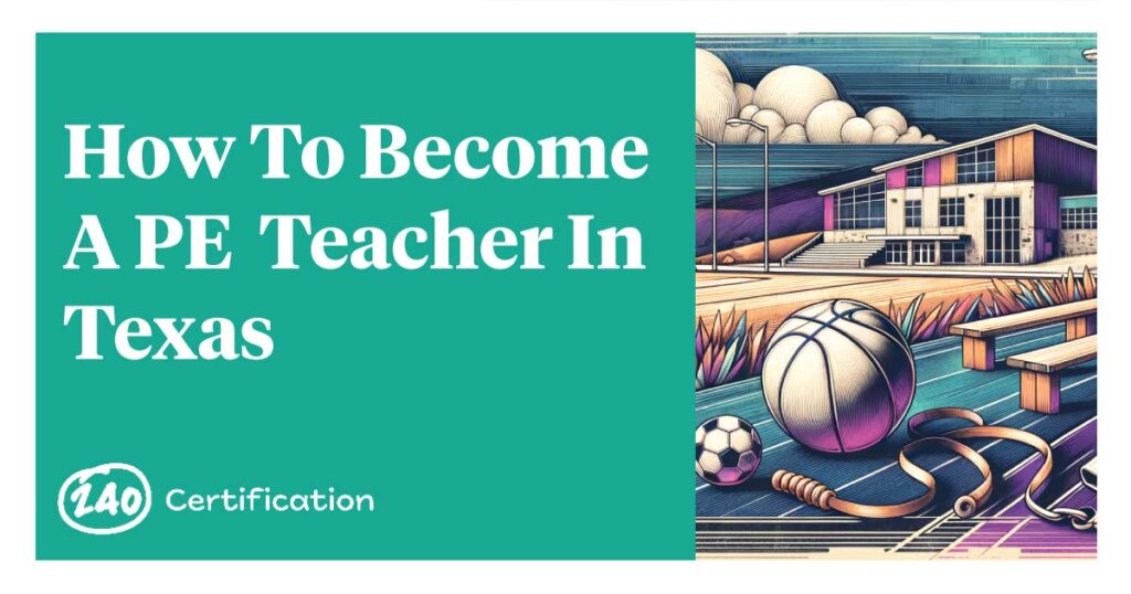 How to Become a PE Teacher in Texas