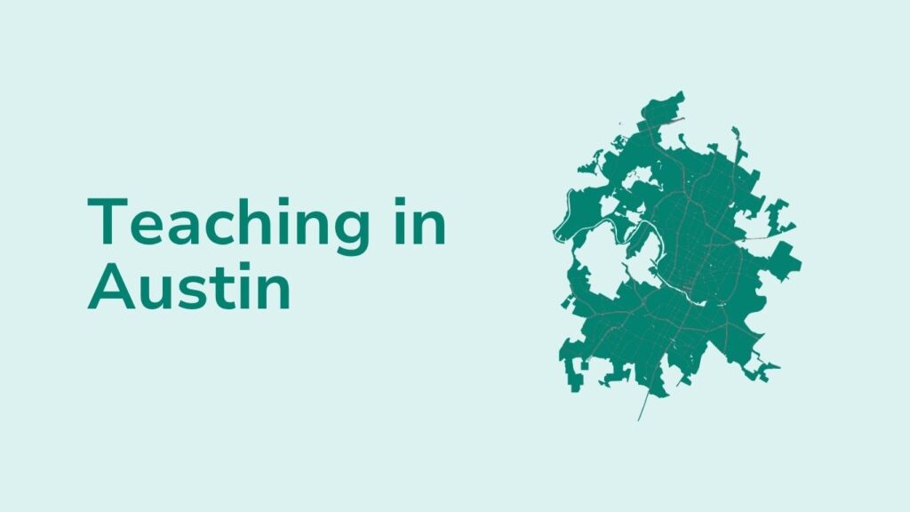 Teaching in Austin
