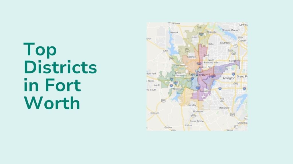 Top Districts in Fort Worth