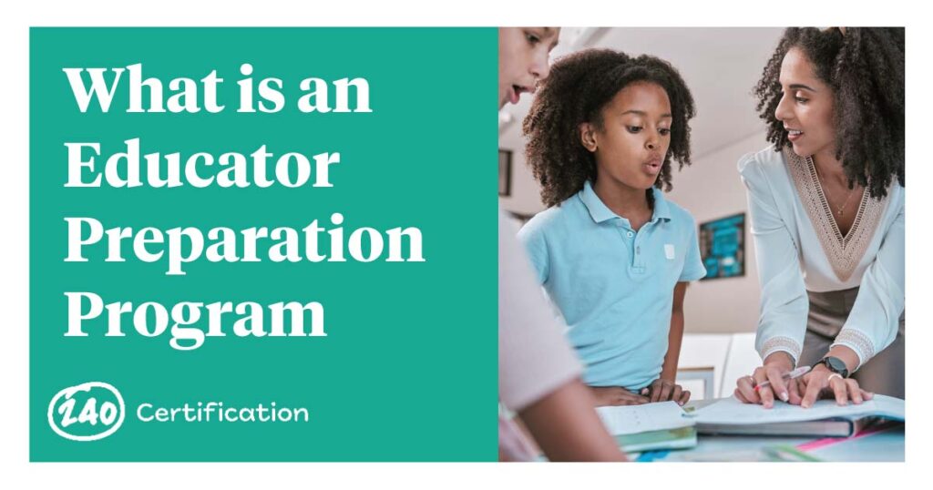 What is an educator preparation program