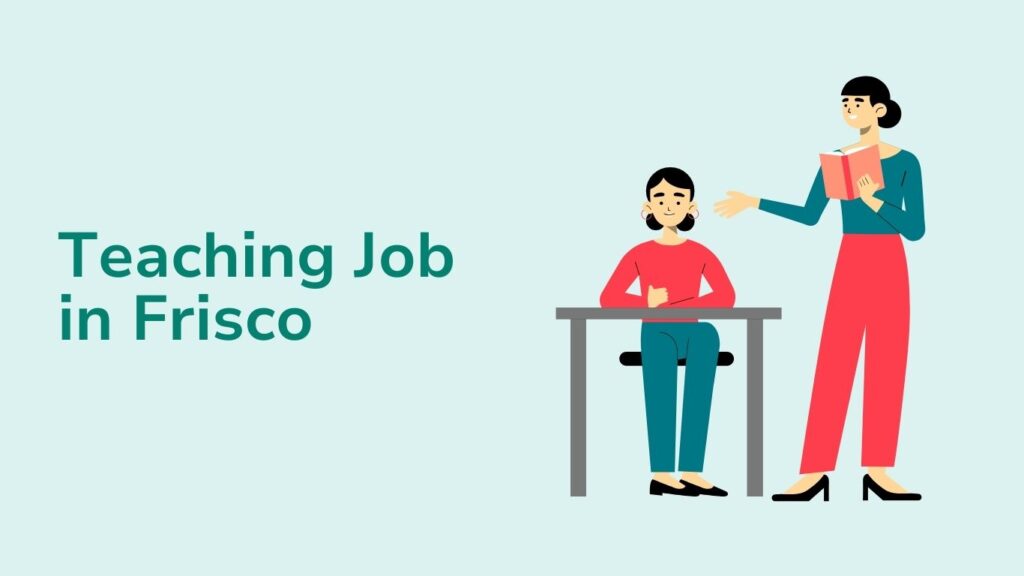 Finding A Teaching Job in Frisco