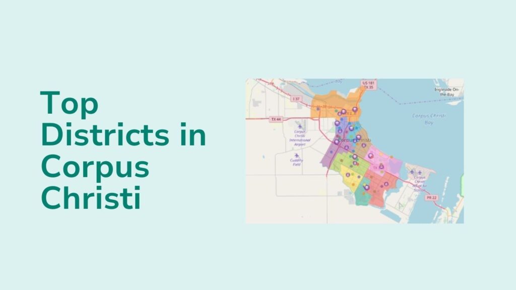 Top Districts in Corpus Christi